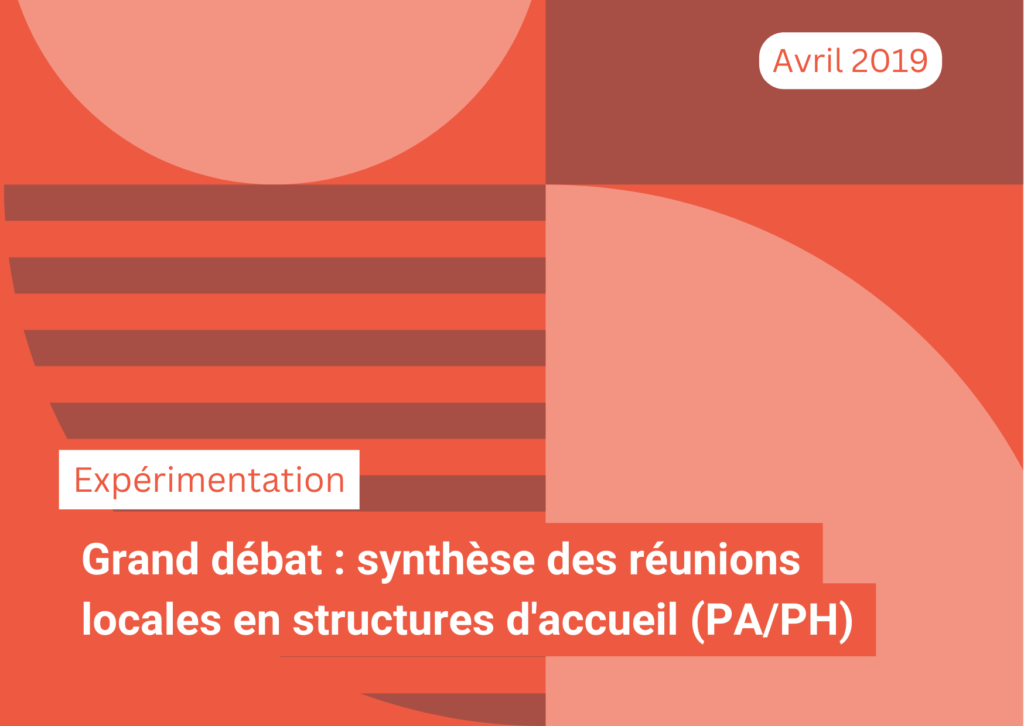 Grand débat : synthèse des réunions locales en structures d'accueil (PA/PH)