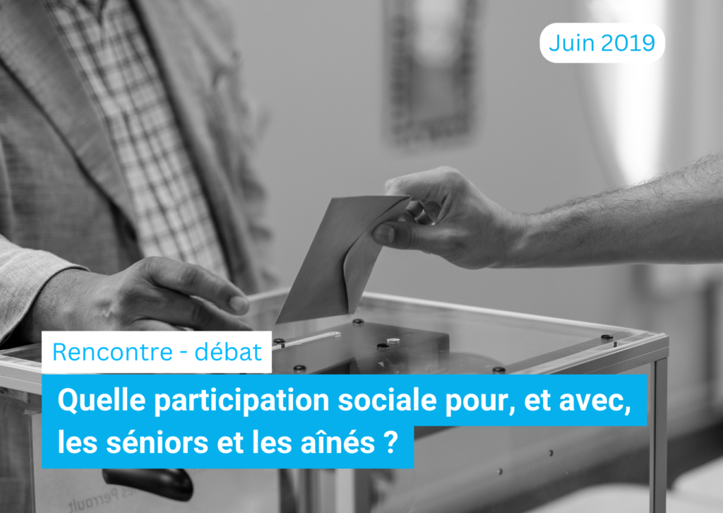 Quelle participation sociale pour, et avec, les séniors et les aînés ?