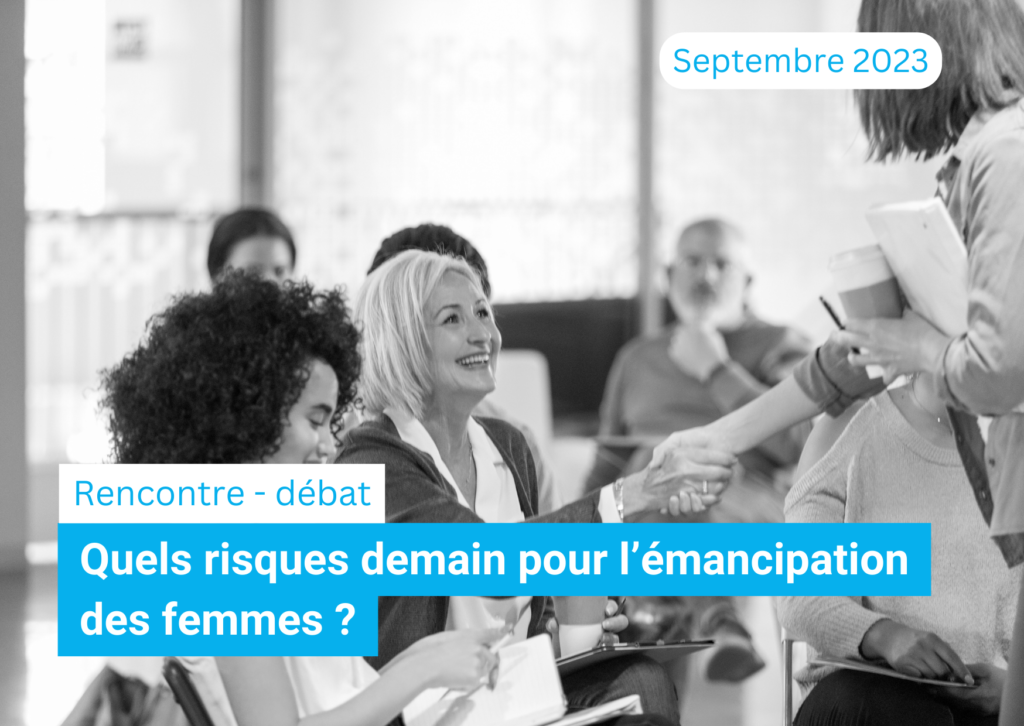 Quels risques demain pour l’émancipation des femmes ?
